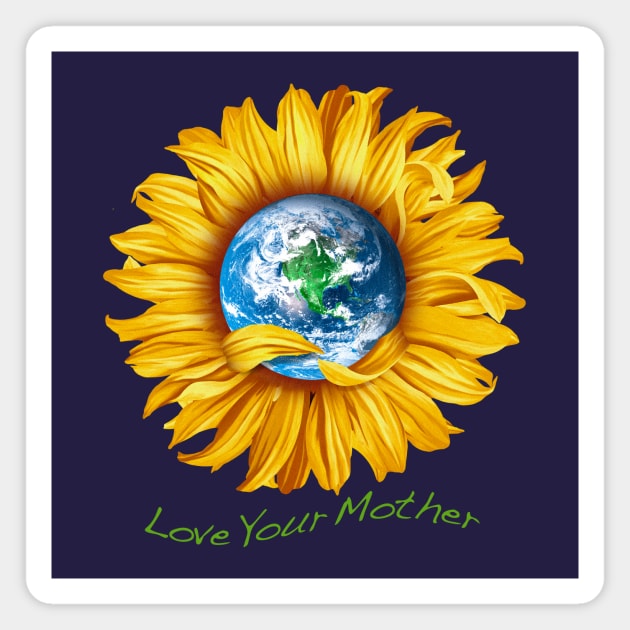 Love Your Mother (earth) Magnet by Artizan